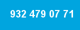932 479 07 71